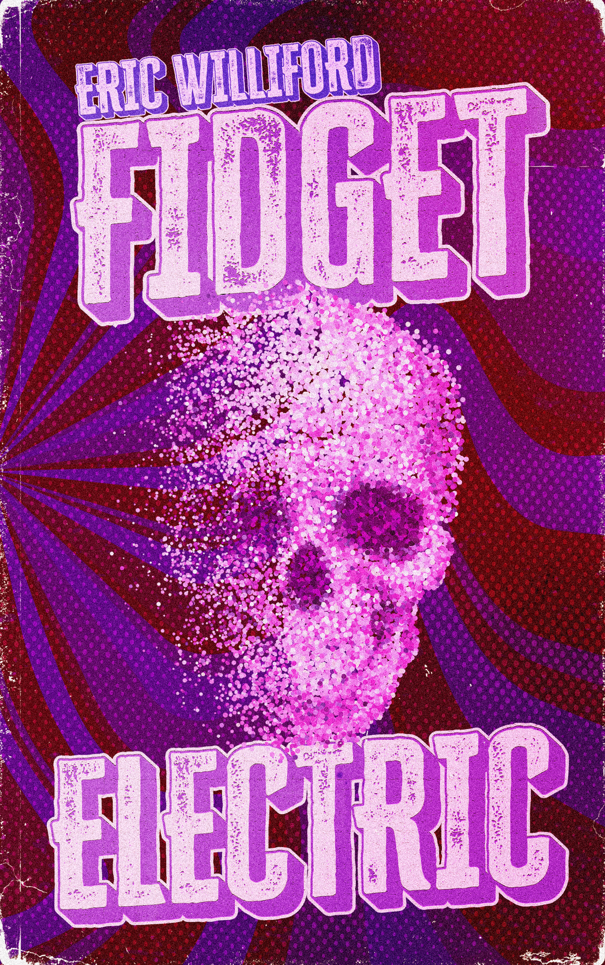 Fidget Electric - Signed Paperback