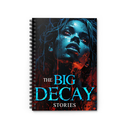 The Big Decay Spiral Notebook - Ruled Line