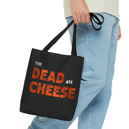 The Dead Ate Cheese Tote Bag (AOP)