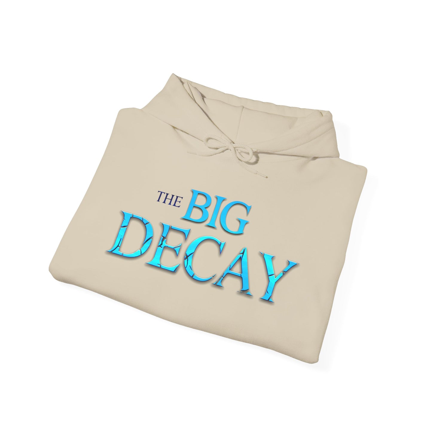 The Big Decay Heavy Blend™ Hooded Sweatshirt