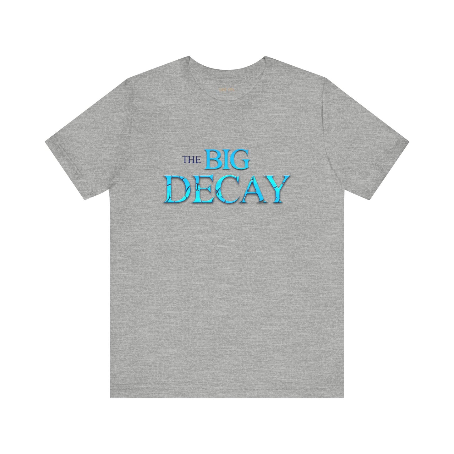 The Big Decay Men's Jersey Short Sleeve Tee