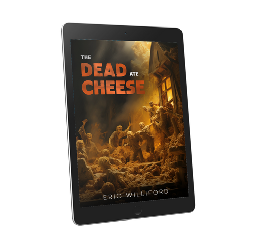 The Dead Ate Cheese - Ebook